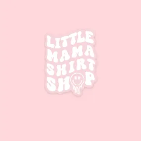 LMSS® STICKER - Little Mama Shirt Shop Melty Smiley Logo