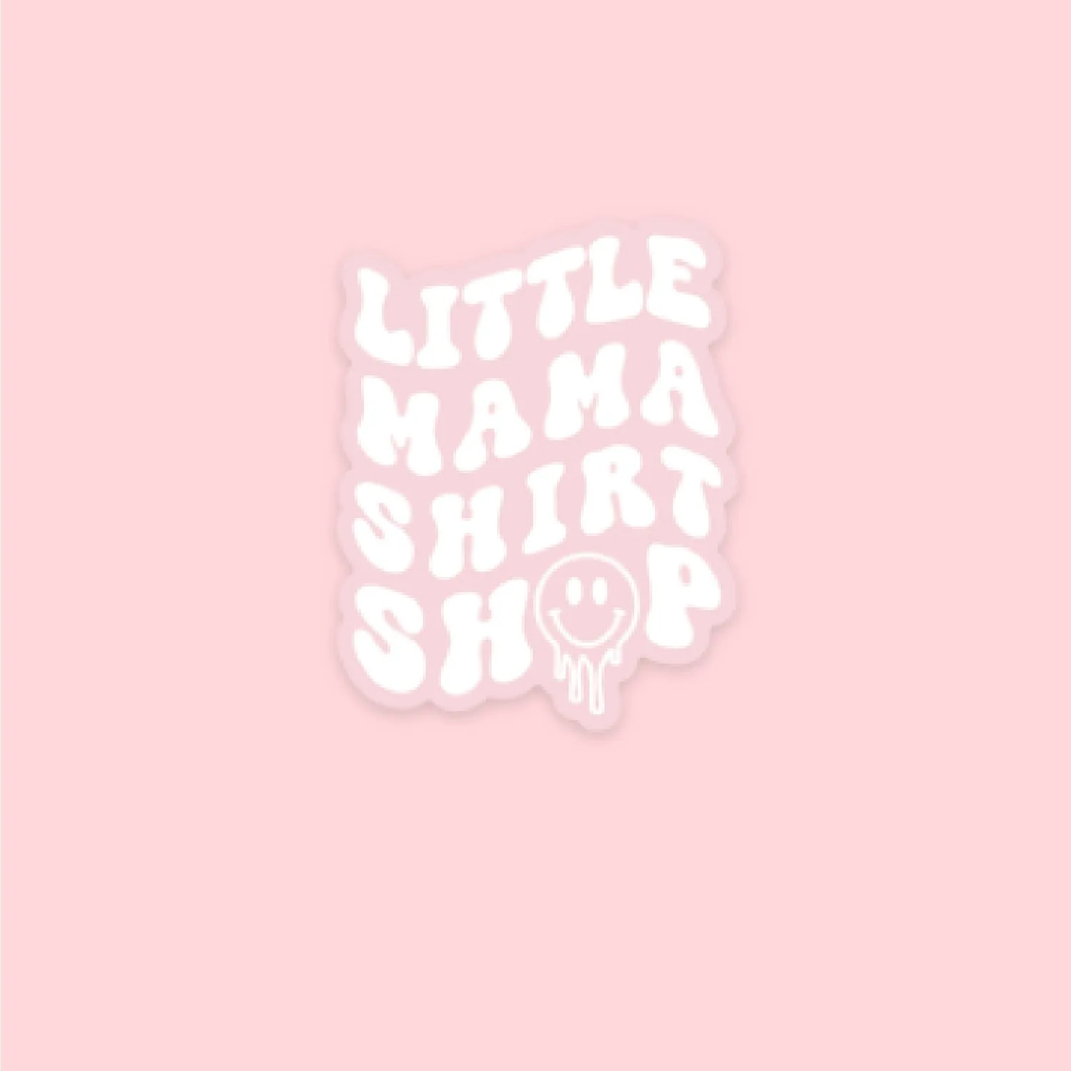 LMSS® STICKER - Little Mama Shirt Shop Melty Smiley Logo